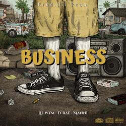 Business (feat. Deraay & Manni)