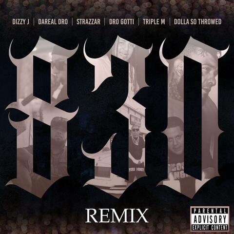830 (feat. DaReal Dro, Strazzar, 8TG Dro Gotti, Triple M & Dollasothrowed) [Remix]