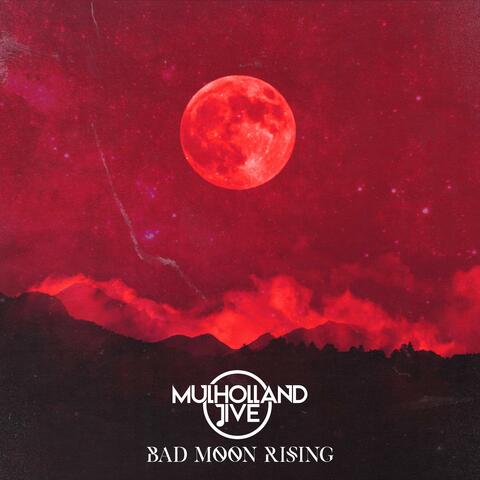 Bad Moon Rising