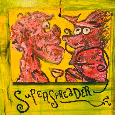 Super Spreader