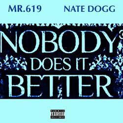 Nobody does it Better