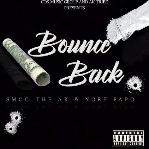 Bounce Back (feat. Norf Papo)