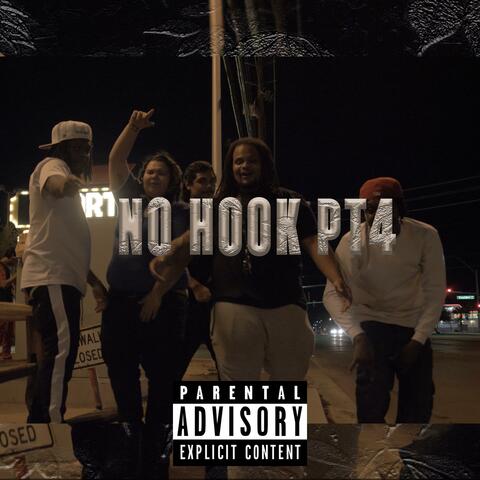 No Hook 4 (feat. ES Tee, Uncut Officials, Big Matt & Tiny Loz)
