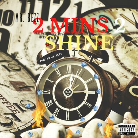 2 mins 2 shine