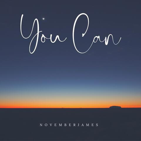 You Can