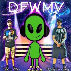 DFWMV (feat. B.Smith Lyrix)