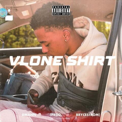 Vlone Shirt (feat. Dmann)