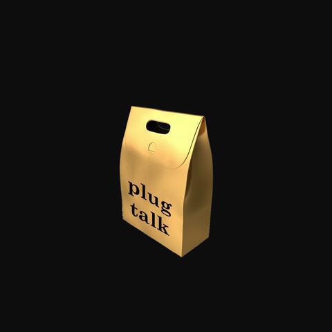 plug talk