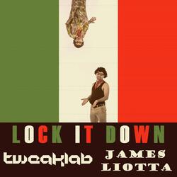 Lock It Down (feat. James Liotta)