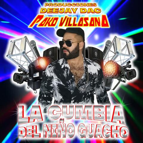 La Cumbia del Niño Guacho (feat. Deejay DAC)