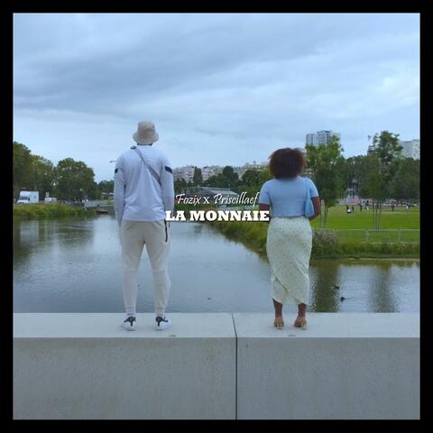 La monnaie (feat. Priscillaef)