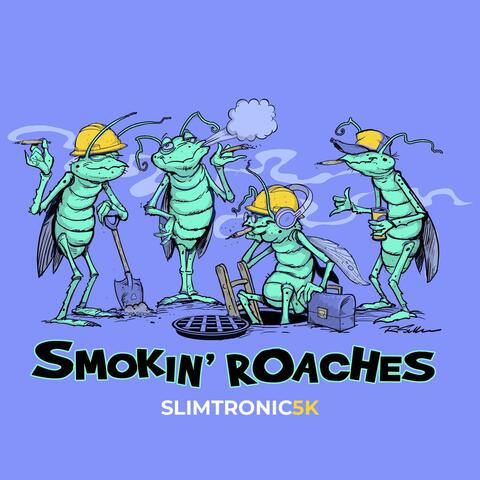 Smokin' Roaches