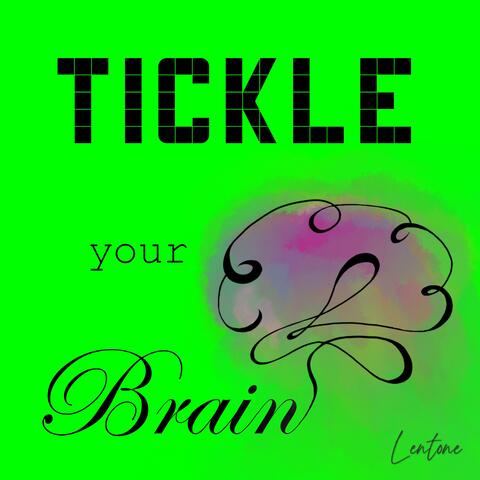 Tickle Your Brain