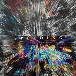 Speeding (feat. Samuel Nzinga & MONARCQ)