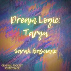 Dream Logic: Taryn (Original Podcast Soundtrack)
