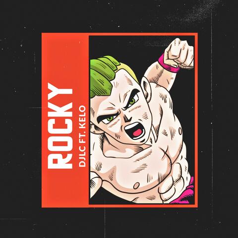 Rocky (feat. Kelo)