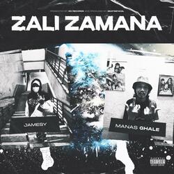 ZALI ZAMANA (feat. MANAS GHALE)