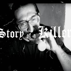 Story of a Killer