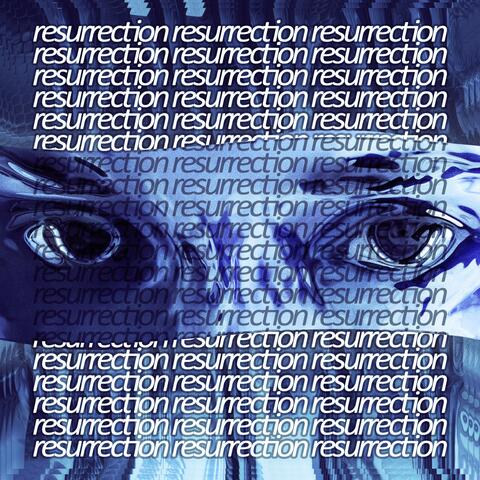 Resurrection