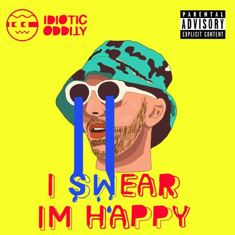 I Swear I'm Happy