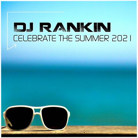 Celebrate The Summer