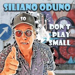 Don't Play Small