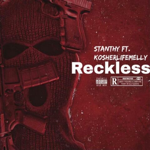 Reckless (feat. KosherlifeMelly)
