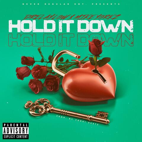 Hold It Down (feat. Mike Yorkz)