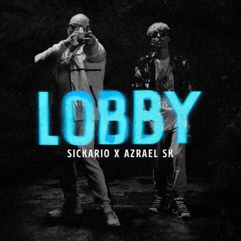 Lobby (feat. Azrael SK)
