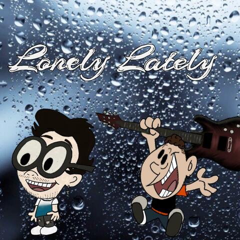 Lonely Lately (feat. Your Last Breath)
