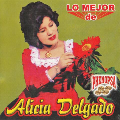 Lo Mejor De Alicia Delgado