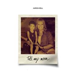 Tell My Mom