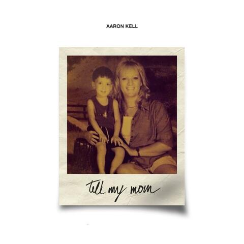 Tell My Mom
