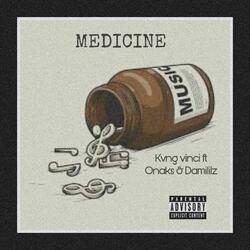 MEDICINE (feat. Onaks & Damililz)