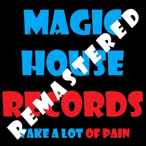 Take A Lot Of Pain (Remastered)
