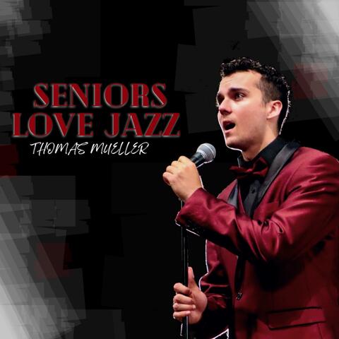 Seniors Love Jazz
