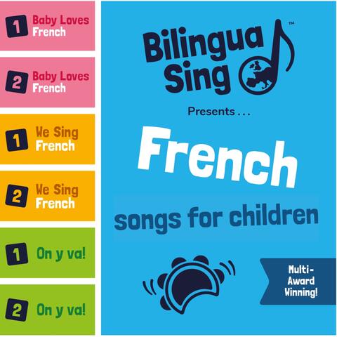 French Songs for Children (BilinguaSing Megamix)