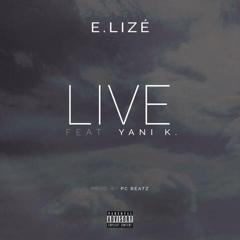 Live (feat. Yani K.)