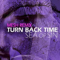 Turn Back Time (feat. Mesh)