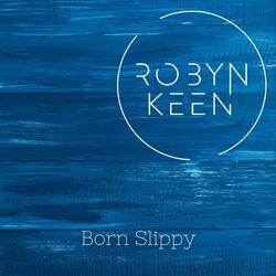 Born Slippy