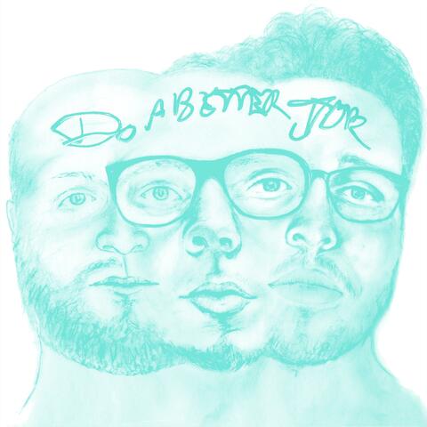 Do a Better Job (2021 Remaster)