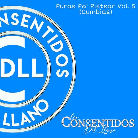 Puras Pa' Pistear, Vol. 5 (Cumbias)