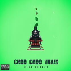 Choo Choo Train