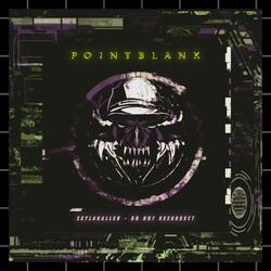 PO!NTBLANK (feat. do not resurrect)