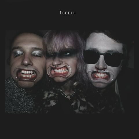 Teeeth