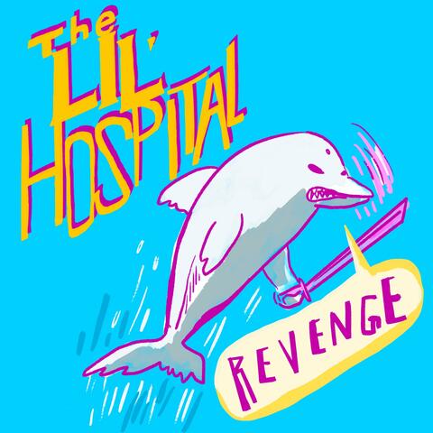 Revenge of the Lil' Hospital