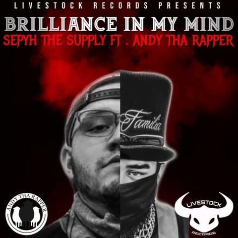 Brilliance In My Mind (feat. Sepyh The Supply)