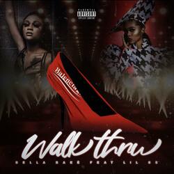 Walk Thru (feat. Lil 6 5)