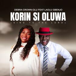KORIN SI OLUWA