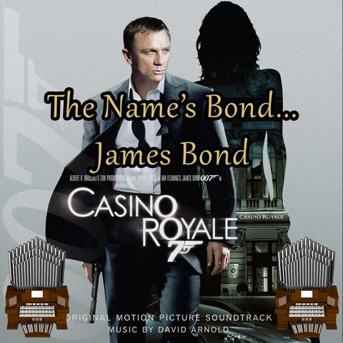 The Name's Bond... James Bond (from Casino Royale)